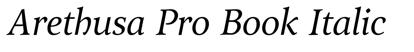 Arethusa Pro Book Italic
